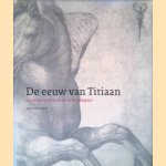 De Eeuw van Titiaan: Venetiaanse prenten uit de Renaissance door Gert Jan van der Sman