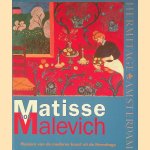 Matisse tot Malevich: Pioniers van de moderne kunst uit de Hermitage door Albert Kostenevich