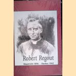 Robert Regout: Maastricht 1896 - Dachau 1942 door M.J.F. Lindeijer e.a.