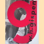 W.H. Gispen (1890-1981): a pioneer of Dutch design door André Koch W.H. Gispen (1890-1981): a pioneer of Dutch design door André Koch