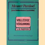 Meneer Pardoel (een Rotterdamse kastelein) door Hans Rothmeyer e.a.