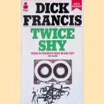 Twice shy door Dick Francis