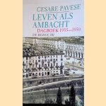 Leven als ambacht: dagboek 1935-1950 door Cesare Pavese