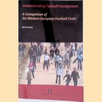 Understanding Football Hooliganism: A Comparison of Six Western European Football Clubs
Ramón Spaaij
€ 20,00
