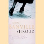 Shroud
John Banville
€ 5,00 Shroud
John Banville
€ 5,00