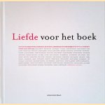 Liefde voor het boek: en keuze bibliofiele boeken, kunstenaarsboeken en boekobjecten in Vlaanderen vanaf 1900 tot 2010 door Ludo Raskin e.a. Liefde voor het boek: en keuze bibliofiele boeken, kunstenaarsboeken en boekobjecten in Vlaanderen vanaf 1900 tot 2010 door Ludo Raskin e.a.