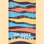 Op zoek naar de nozems: Een reportage van Boontje door Louis Paul Boon