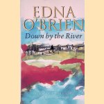 Down by the River
Edna O'Brien
€ 6,00