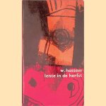 Lente in de herfst door W. Hussem Lente in de herfst door W. Hussem