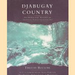 Djabugay Country: An Aboriginal History of Tropical North Queensland
Timothy Bottoms
€ 17,50 Djabugay Country: An Aboriginal History of Tropical North Queensland
Timothy Bottoms
€ 17,50