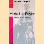 Michiel de Ruyter: een Leven met Jazz
Frank van Dixhoorn
€ 10,00 Michiel de Ruyter: een Leven met Jazz
Frank van Dixhoorn
€ 10,00