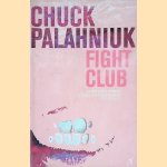 Fight Club
Chuck Palahniuk
€ 7,00