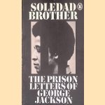 Soledad Brother: The Prison Letters of George Jackson door George Jackson Soledad Brother: The Prison Letters of George Jackson door George Jackson