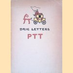 Drie Letters PTT door D.G.G. Ringelestein e.a. Drie Letters PTT door D.G.G. Ringelestein e.a.