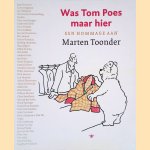 Was Tom Poes Maar Hier. Een hommage aan Marten Toonder 1912-2005
Joep - en anderen Bertrams
€ 6,00 Was Tom Poes Maar Hier. Een hommage aan Marten Toonder 1912-2005
Joep - en anderen Bertrams
€ 6,00
