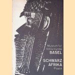 Schwarzafrika Plastik: Führer durch das Museum für Völkerkunde und schweizerische Museum für Volkskunde Basel Sonderausstellung 1969/70 door Renée Boser e.a. Schwarzafrika Plastik: Führer durch das Museum für Völkerkunde und schweizerische Museum für Volkskunde Basel Sonderausstellung 1969/70 door Renée Boser e.a.