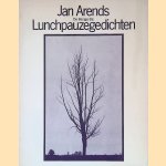 Lunchpauzegedichten
Jan Arends
€ 8,00 Lunchpauzegedichten
Jan Arends
€ 8,00
