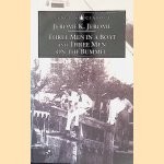 Three Men in a Boat and Three Men on the Bummel door Jerome K. Jerome Three Men in a Boat and Three Men on the Bummel door Jerome K. Jerome