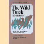 The Wild Duck: A New Translation, the Writing of the Play, Criticism
Henrik Ibsen
€ 10,00 The Wild Duck: A New Translation, the Writing of the Play, Criticism
Henrik Ibsen
€ 10,00