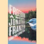 Freedom door Jonathan Franzen