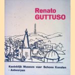 Renato Guttuso: de autobiografische reeks: 36 schilderijen - 60 tekeningen en akwarellen door Gilberte Gepts Renato Guttuso: de autobiografische reeks: 36 schilderijen - 60 tekeningen en akwarellen door Gilberte Gepts