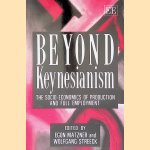 Beyond Keynesianism: The Socio-Economics of Production and Full Employment
Egon Matzner e.a.
€ 25,00