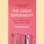 The Great Experiment: How to Make Diverse Democracies Work
Yascha Mounk
€ 10,00 The Great Experiment: How to Make Diverse Democracies Work
Yascha Mounk
€ 10,00