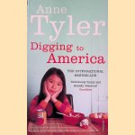 Digging to America door Anne Tyler