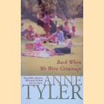 Back When We Were Grownups door Anne Tyler