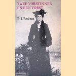 Twee vorstinnen en een vorst: verhalen door R.J. Peskens