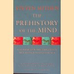 The Prehistory of the Mind: A Search for the Origins of Art, Religion and Science
Steven J. Mithen
€ 10,00 The Prehistory of the Mind: A Search for the Origins of Art, Religion and Science
Steven J. Mithen
€ 10,00