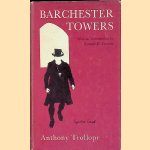 Barchester Towers: The World's Classics 268 door Anthony Trollope Barchester Towers: The World's Classics 268 door Anthony Trollope