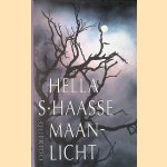 Maanlicht door Hella S. Haasse