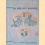 Rotterdam en hoe het bouwde
J.G. Wattjes e.a.
€ 50,00 Rotterdam en hoe het bouwde
J.G. Wattjes e.a.
€ 50,00
