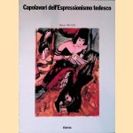 Capolavori dell'Espressionismo tedesco: dipinti 1905-1920
Annegret Hoberg e.a.
€ 20,00 Capolavori dell'Espressionismo tedesco: dipinti 1905-1920
Annegret Hoberg e.a.
€ 20,00