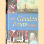 Het Gouden Eeuw boek door Jeroen Giltaij e.a.