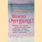 Hoezo overgang? door Lenny Duijvelaar e.a. Hoezo overgang? door Lenny Duijvelaar e.a.