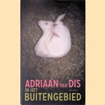 In het buitengebied: Roman in verhalen door Adriaan van Dis
