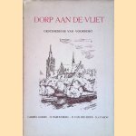 Dorp aan de Vliet: geschiedenis van Voorburg
Gabriël Gorris e.a.
€ 12,00 Dorp aan de Vliet: geschiedenis van Voorburg
Gabriël Gorris e.a.
€ 12,00