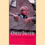 Onze buren door Frank Visser
