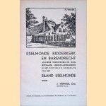IJselmonde, Ridderkerk en Barendrecht: alsmede verdwenen en nog bestaande merkwaardigheden in het oostelijk gedeelte van het eiland IJselmonde door J. Verheul IJselmonde, Ridderkerk en Barendrecht: alsmede verdwenen en nog bestaande merkwaardigheden in het oostelijk gedeelte van het eiland IJselmonde door J. Verheul