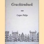 Grachtenboek van Caspar Philips door Caspar Philips Grachtenboek van Caspar Philips door Caspar Philips