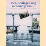 Toen Kralingen nog zelfstandig was. . .: een eeuw dorpsleven tussen revolutie en annexatie (1795-1895) door Michiel Rudolf Wielema