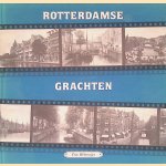Rotterdamse grachten door Frits Wehrmeijer Rotterdamse grachten door Frits Wehrmeijer