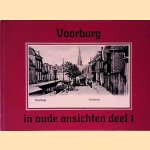 Voorburg in oude ansichten deel 1 door C.h. Voorhoeve