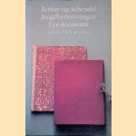 Jeugherinneringen: een document door Arthur van Schendel Jeugherinneringen: een document door Arthur van Schendel