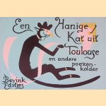 Een hanige kat uit Toulouse en andere poezenkolder door Bob Meijer Een hanige kat uit Toulouse en andere poezenkolder door Bob Meijer