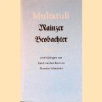 Mainzer Beobachter: met bijdragen van Karel van het Reve en Maarten Schneider door Multatuli Mainzer Beobachter: met bijdragen van Karel van het Reve en Maarten Schneider door Multatuli