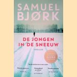 De jongen in de sneeuw door Samuel Bjork De jongen in de sneeuw door Samuel Bjork