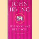 Een zoon van het circus door John Irving Een zoon van het circus door John Irving